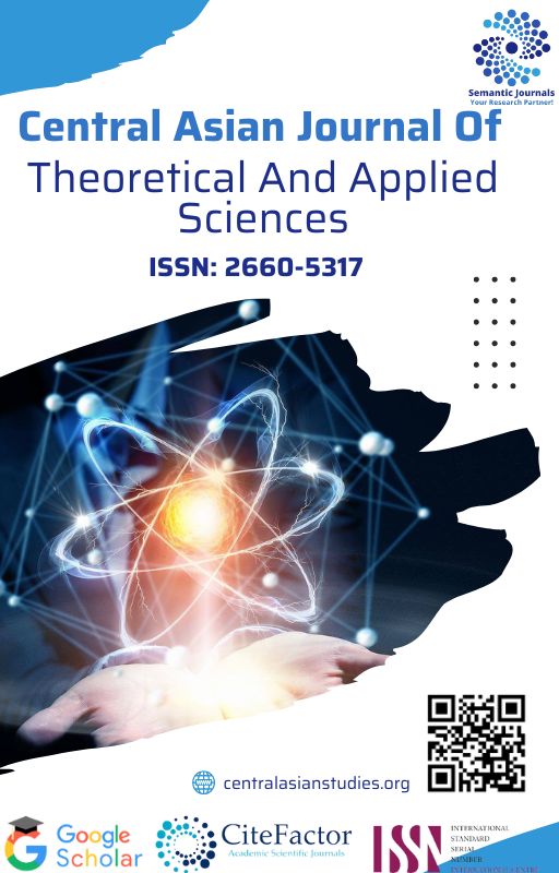 Central Asian Journal of Theoretical and Applied Sciences